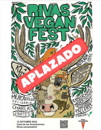 Rivas Vegan Fest 2024. Aplazado.