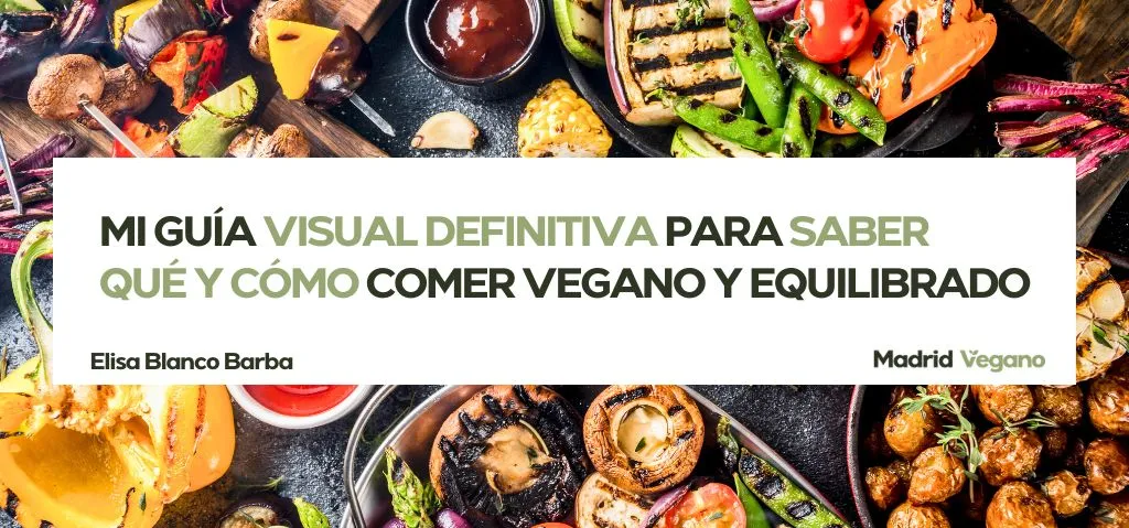 Guía definitiva para comer sano y vegano